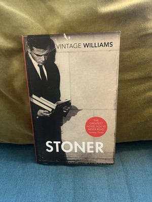 Stoner: A Novel by John Williams,  Paperback Vintage Books LIKE NEW!