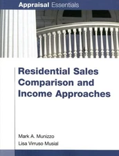 Residential Sales Comparison & Income Approaches (Appraisal Essentials)