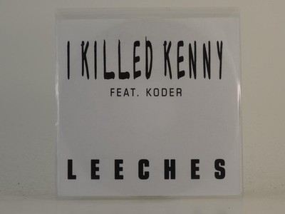 I KILLED KENNY FT KODAR LEECHES (H1) 5 Track Promo CD Single including White Sle