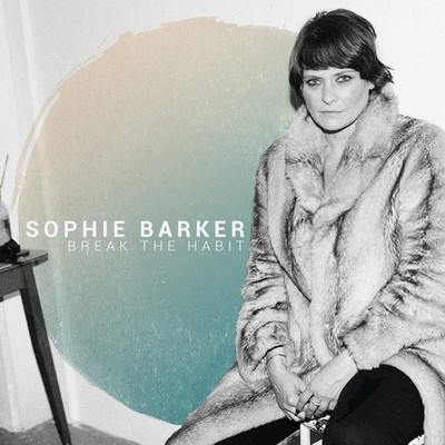 Sophie Barker - Break the Habit - Vinyl Record - F659z