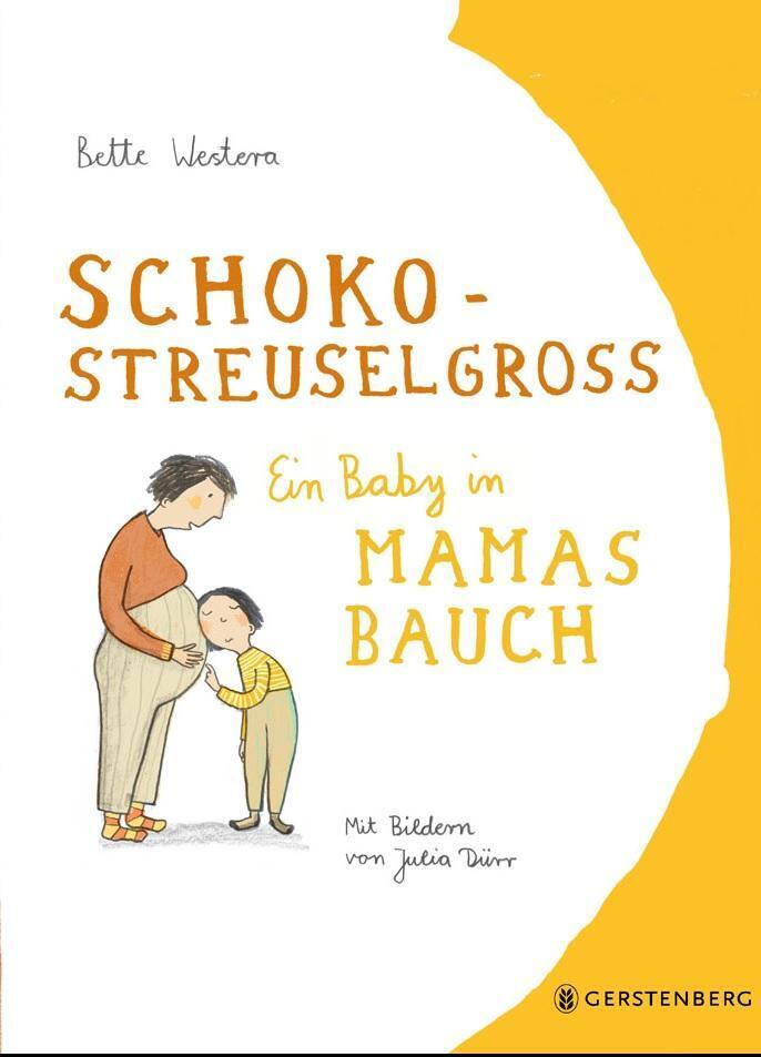 Thumbnail - Schokostreuselgroß | Bette Westera | Ein Baby In Mamas Bauch | Buch |