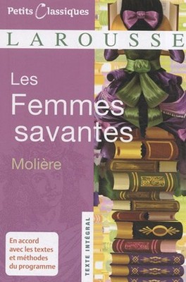 Les Femmes Savantes Perfect Jean-Baptiste Poquelin Moliere