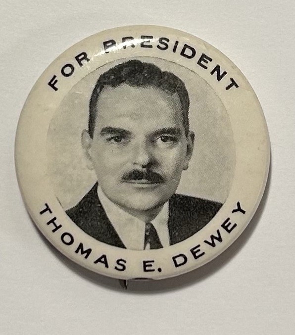 Vintage 1944 Thomas E Dewey For President Campaign Pinback Button 1.75” Original