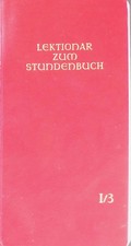 Die Feier des Stundengebetes - Lektionar : für die katholischen Bistümer  236042