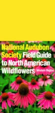 The National Audubon Society Field Guide to North American Wildflowers: W - GOOD