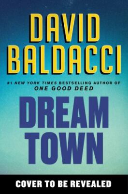 Dream Town by Baldacci, David