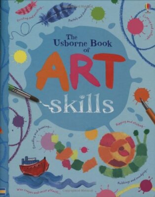 Art Skills (Art Ideas) (Usborne Art Ideas),Fiona Watt