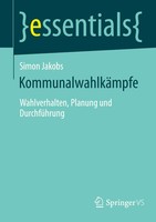 KommunalwahlkäMpfe | Simon Jakobs | Wahlverhalten, Planung Und DurchfüHrung | Ix