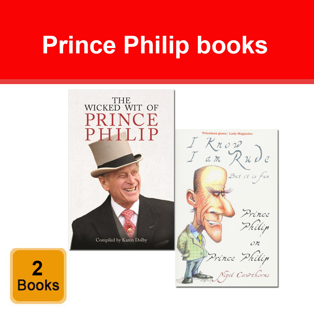 The Wicked Wit of Prince Philip and I Know I am Rude, But It is Fun 2 Books Set