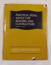 Practical Legal Advice For Builders And Contractors By Edward Colby; 1972