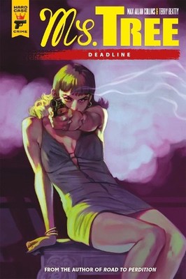 Max Allen Collins Ms. Tree: Deadline (Taschenbuch)