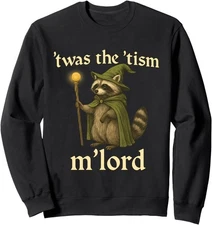Twas the Tism M'lord Funny Autism Gen Z Meme Shirt Unisex Crewneck Sweatshirt