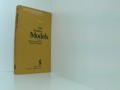 Life Science Models (Modules in Applied Mathematics, 4) ed. by Helen Marcus-Robe