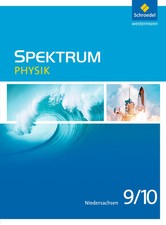 Spektrum Physik 9 / 10. Schulbuch. Niedersachsen | Ausgabe 2013 | Thomas Appel