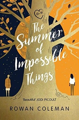 The Summer of Impossible Things: An uplifting, Buch Ebury Press (Fiction)