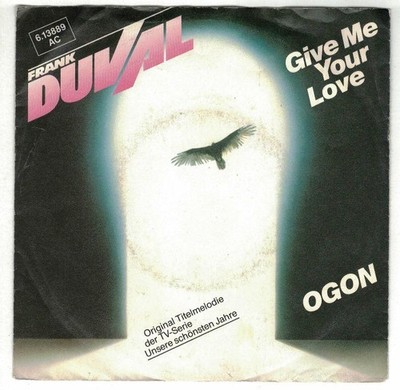 7'' Single Frank Duval - Give Me Your Love  (1983)