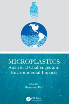 Microplastics : Analytical Challenges and Environmental Impacts, Paperback by...