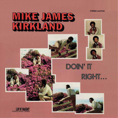 Mike James Kirkland Doin' It Right (Vinyl) 12'' Album