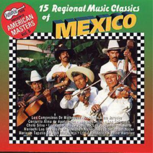 Various 15 Regional Music Classics Of Mexico: AMERICAN MASTERS Vol. 6 (CD) Album - Picture 1 of 1