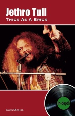 Laura Shenton Jethro Tull Thick As A Brick (Taschenbuch)