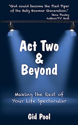 Act Two  Beyond: Making the R - VERY GOOD