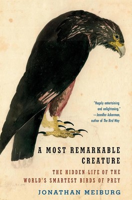 A Most Remarkable Creature: The Hidden Life of the World's Smartest (1101911549)
