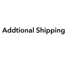 Additional shipping cost ②