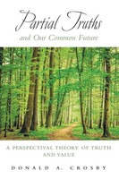Donald A. Crosby | Partial Truths and Our Common Future | Taschenbuch | Englisch