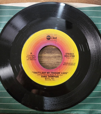 Hank Thompson - That s Just My Truckin Luck / After You Have Made Me Over 45 RPM