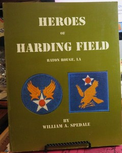 Harding Field Baton Rouge Louisiana signed WWII AAF History genealogy