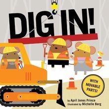 Dig In! von April Jones Prince | Buch | Zustand akzeptabel