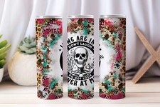 20 oz Graphic Tumbler- Sarcasm Funny 26
