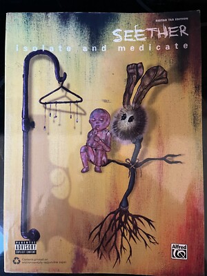 Seether - Isolate and Medicate - Guitar Tab / Tablature Book