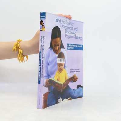 Infant and Toddler Development and Responsive Program Planning