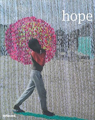 Hope: Prix Pictet: Prix Pictet 08 (Eng) by teNeues Verlag Hardback Book The Fast