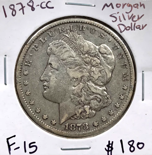 1878-CC $1 Morgan Silver Dollar in F+ Fine+ Condition Carson City Coin
