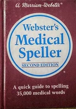 Webster's Medical Speller, Second - Hardcover, by Merriam-Webster - Acceptable n