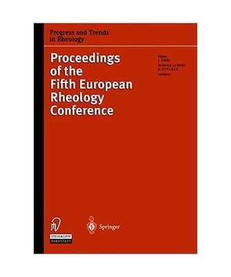 Progress and Trends in Rheology V: Proceedings of the Fifth European Rheology Co
