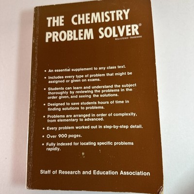 The Chemistry Problem Solver - Staff of Research & Education Association 1985 PB