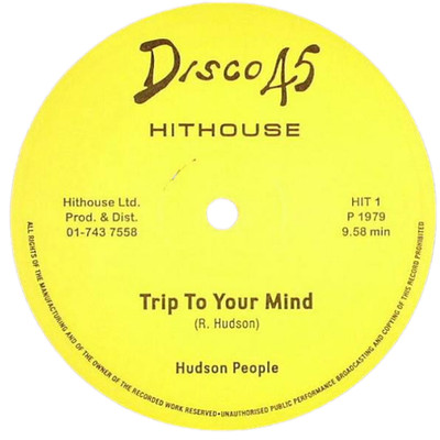Hudson People - 'Trip To Your Mind' 12''
