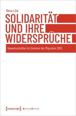 Solidarität und ihre Widersprüche | Neva Löw | Deutsch | Taschenbuch | 284 S.