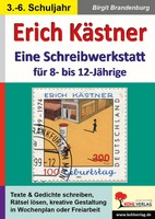 Erich KäStner - Schreibwerkstatt FüR 8- Bis 12-JäHrige | 56 Kopiervorlagen