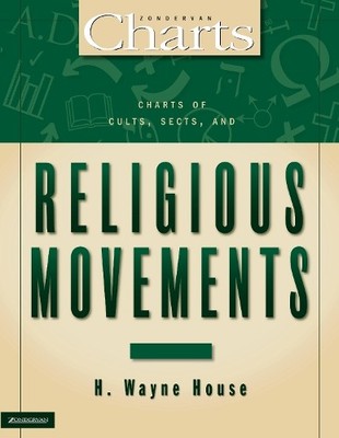 H. Wayne House Charts of Cults, Sects, and Religious Mov (Paperback) (UK IMPORT)