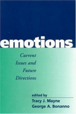 Emotions: Current Issues and Future Directions