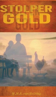 Stolpergold by W.M.R. Van Helbing (German) Hardcover Book