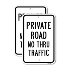 Private Road No Thru Traffic Heavy Gauge Aluminum Parking Sign