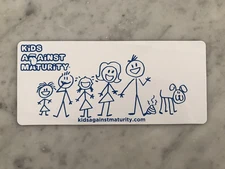 Vinyl magnet from Kids Against Maturity game, 7-1/2" x 3-1/4"