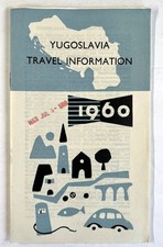 YUGOSLAVIA 1960 PRACTICAL TRAVEL INFORMATION GOVERNMENT TOURISM BOOKLET