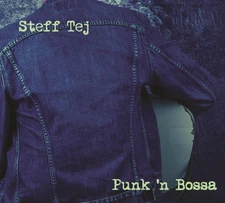 Tej, Steff Punk'N Bossa (Vinyl) (UK IMPORT)