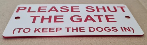 Please Shut The Gate To Keep The Dogs in Sign Plaque Close Puppies - Foto 36 di 78